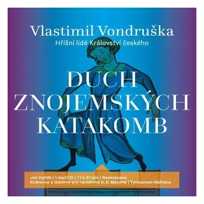 Duch znojemských katakomb - Vlastimil Vondruška