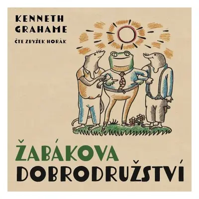 Žabákova dobrodružství - Kenneth Grahame