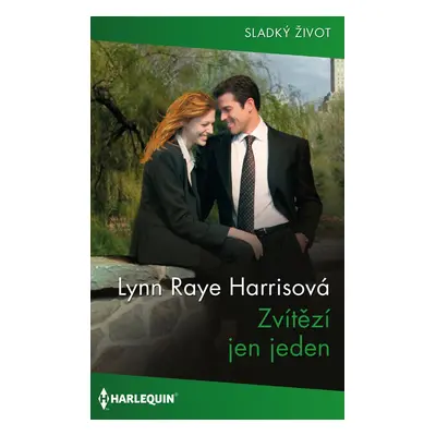 Zvítězí jen jeden - Lynn Raye Harrisová