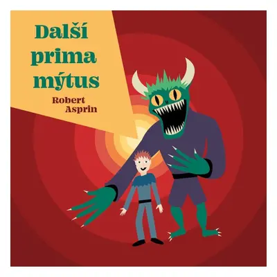 Další prima mýtus - Robert Asprin