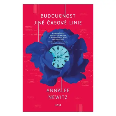 Budoucnost jiné časové linie - Annalee Newitzová