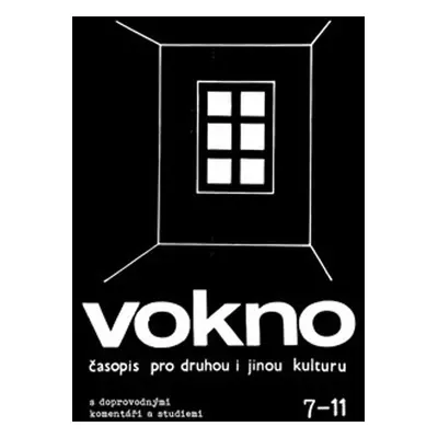 Vokno 7-11 - Autor Neuveden