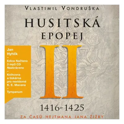 Husitská epopej II. - Za časů hejtmana Jana Žižky - Vlastimil Vondruška