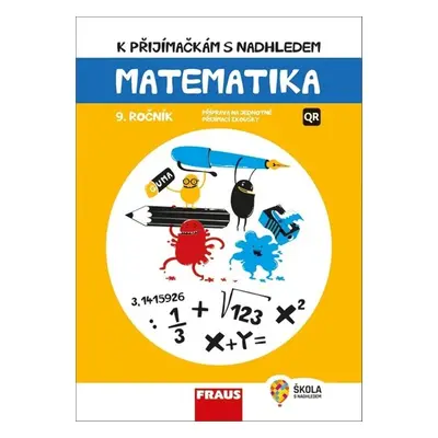 K přijímačkám s nadhledem Matematika 9. ročník 2v1 - Hana Kuřítková