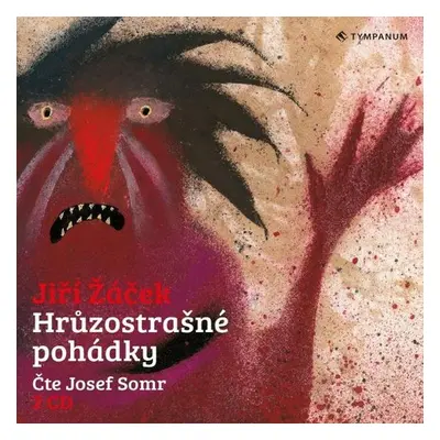 Hrůzostrašné pohádky - Jiří Žáček