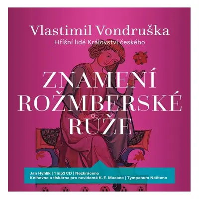 Znamení rožmberské růže - Vlastimil Vondruška