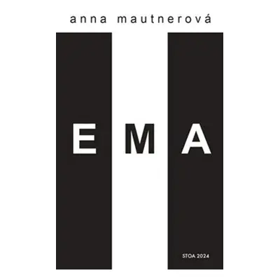 Ema - Anna Mautnerová