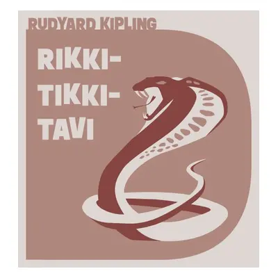 Rikki-tikki-tavi a jiné povídky o zvířatech - Joseph Rudyard Kipling