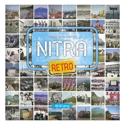 Nitra retro - Vladimír Barta