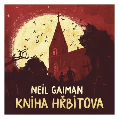 Kniha hřbitova - Neil Gaiman