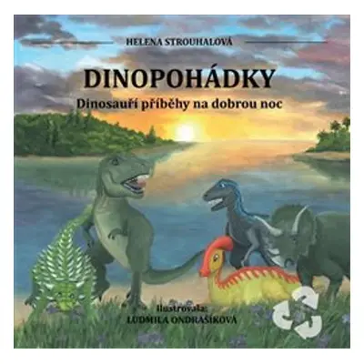 Dinopohádky - Helena Strouhalová