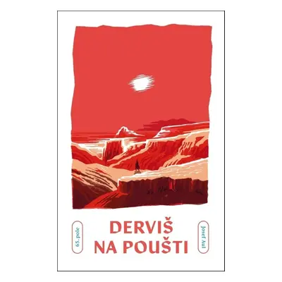 Derviš na poušti - Josef Aul