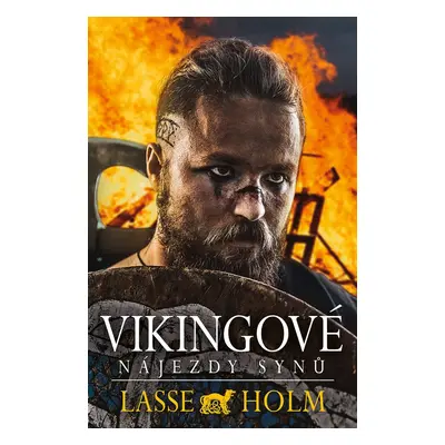 Vikingové: Nájezdy synů - Lasse Holm