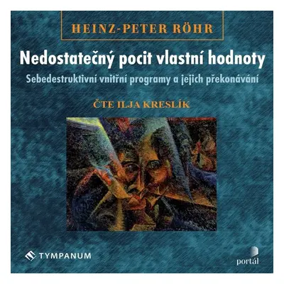 Nedostatečný pocit vlastní hodnoty - Heinz-Peter Röhr