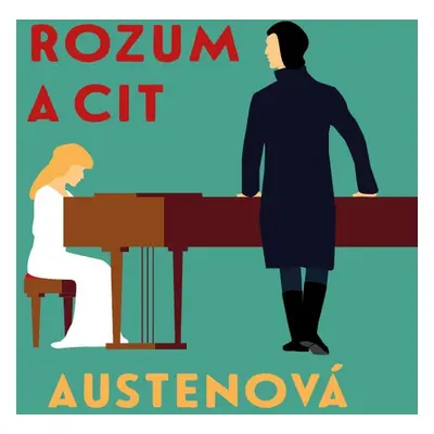 Rozum a cit - Jane Austen