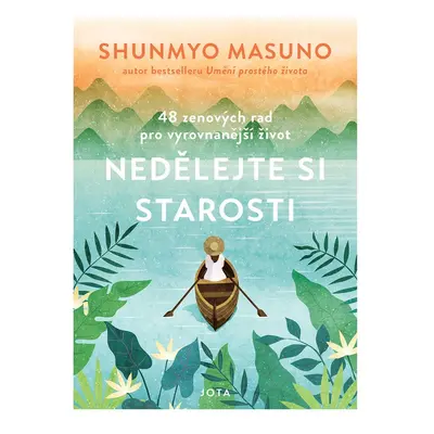 Nedělejte si starosti - Shunmyo Masuno