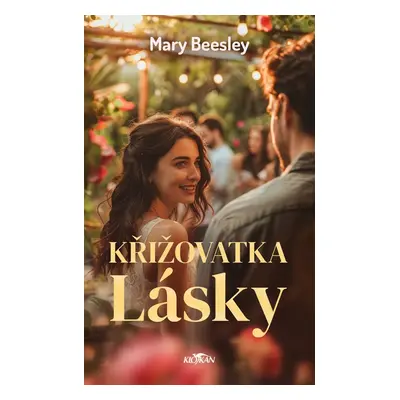 Křižovatka lásky - Mary Beesley