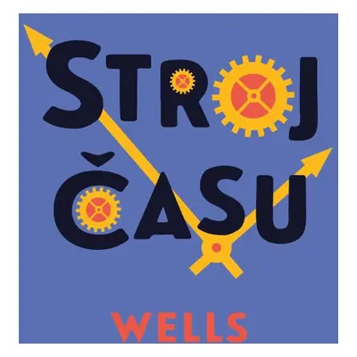 Stroj času - H. G. Wells