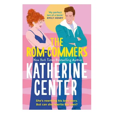 The Rom-Commers - Katherine Center