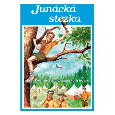 Junácká stezka - Jaroslav Foglar