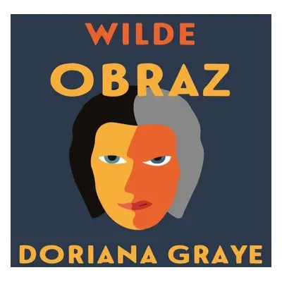 Obraz Doriana Graye - Oscar Wilde