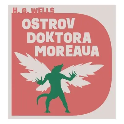 Ostrov doktora Moreaua - H. G. Wells