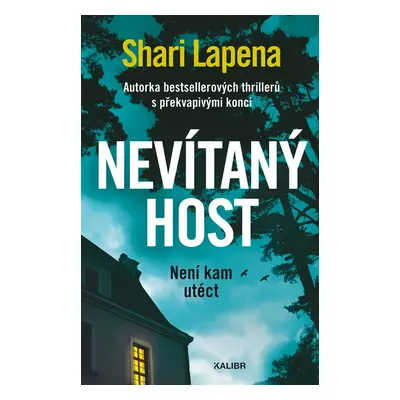 Nevítaný host - Shari Lapena