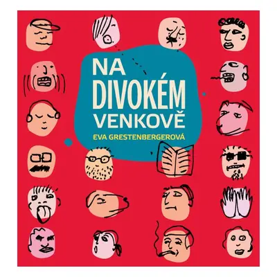 Na divokém venkově - Eva Grestenbergerová