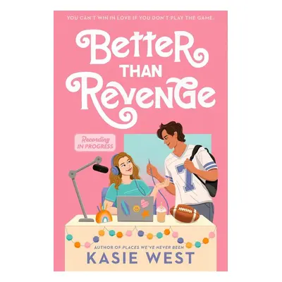 Better Than Revenge - Kasie West