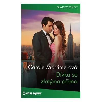 Dívka se zlatýma očima - Carol Mortimerová