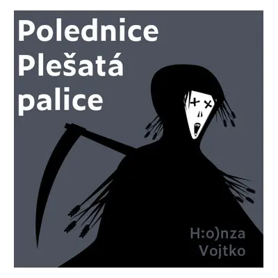 Polednice Plešatá palice - Honza Vojtko