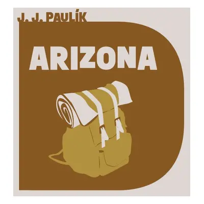 Arizona - Jaroslav Jan Paulík