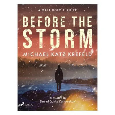 Before the Storm - Michael Katz Krefeld