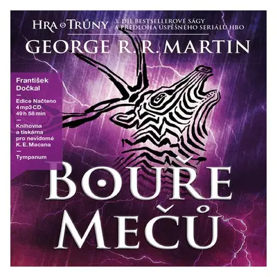 Hra o trůny - Bouře mečů - George R. R. Martin