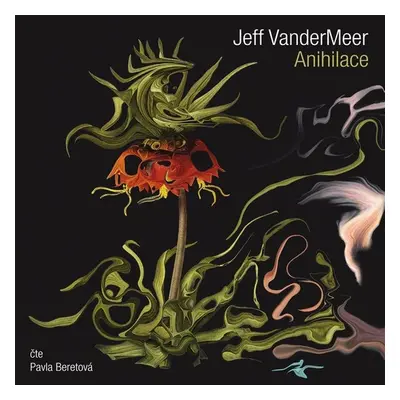 Anihilace - Jeff VanderMeer