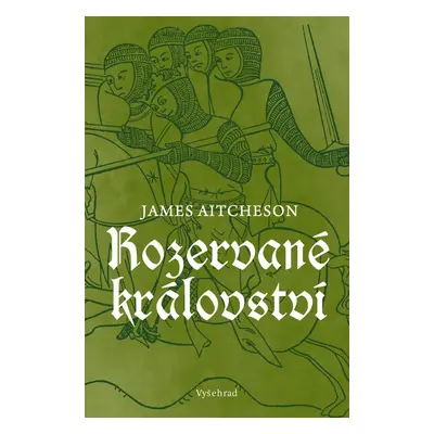 Rozervané království - James Aitcheson