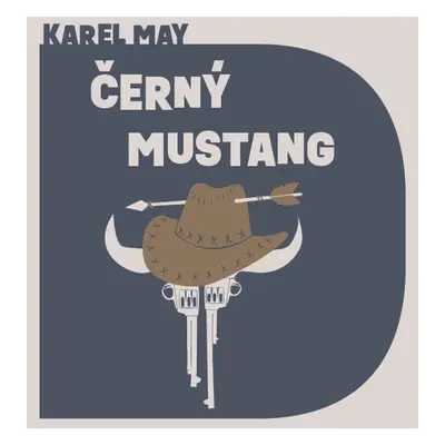 Černý mustang - Karel May