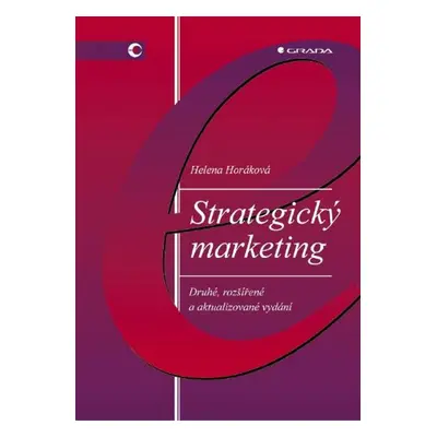 Strategický marketing - Helena Horáková