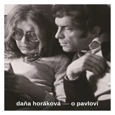 O Pavlovi - Naďa Horáková