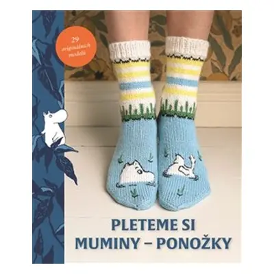 Pleteme si muminy – ponožky - Eva Volenová