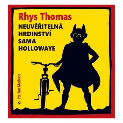 Neuvěřitelná hrdinství Sama Hollowaye - Rhys Thomas