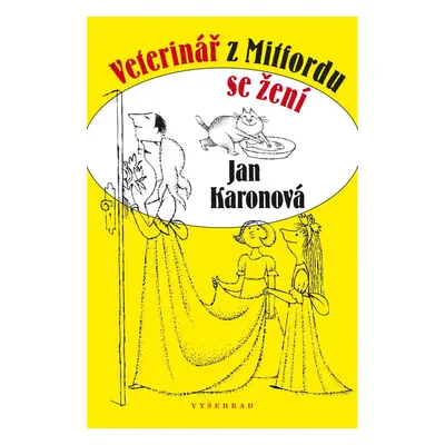 Veterinář z Mitfordu se žení - Jan Karonová