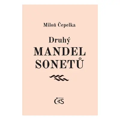 Druhý mandel sonetů - Miloň Čepelka