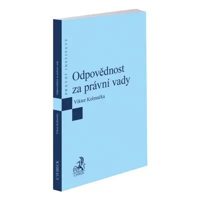 Odpovědnost za právní vady - Viktor Kolmačka