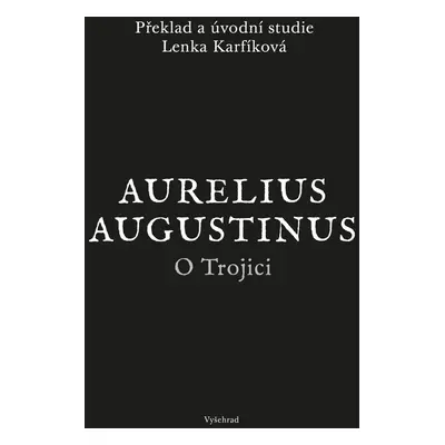 O Trojici - Augustinus Aurelius