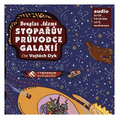 Stopařův průvodce galaxií - Douglas Adams