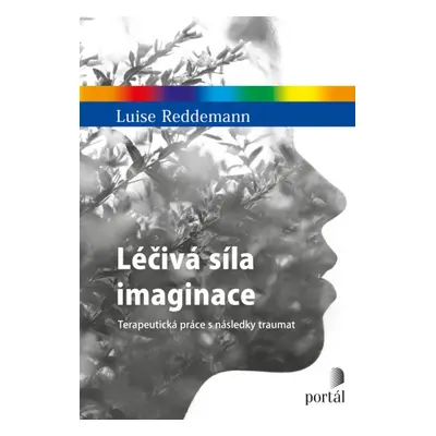 Léčivá síla imaginace - Luise Reddemann