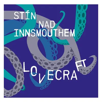 Stín nad Innsmouthem - Howard P. Lovecraft