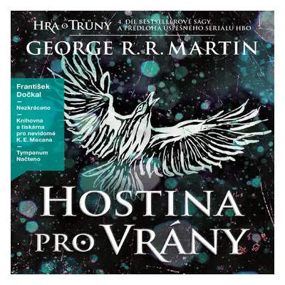 Hra o trůny 4 - Hostina pro vrány - George R. R. Martin