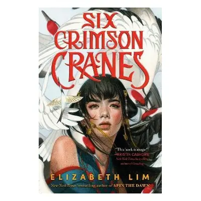 Six Crimson Cranes - Elizabeth Lim